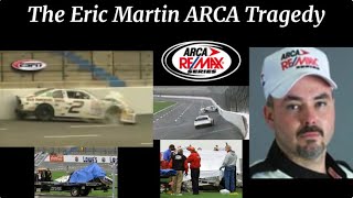 The Eric Martin ARCA Tragedy