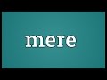 Mere Meaning