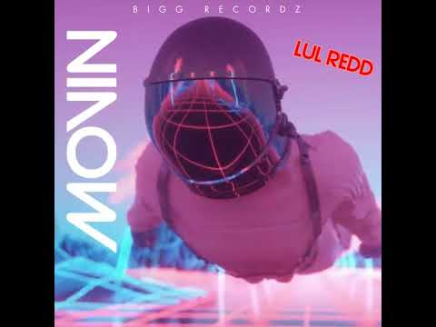 "MOVIN" LUL REDD
