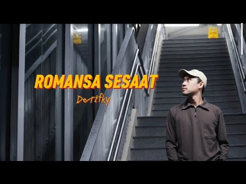Derifky - Romansa Sesaat ( Lyric Video )