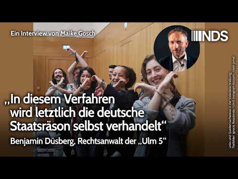 Interview mit Benjamin Düsberg, einem der Rechtsanwälte der „Ulm 5“ | NDS-Podcast Video-Thumbnail von YouTube