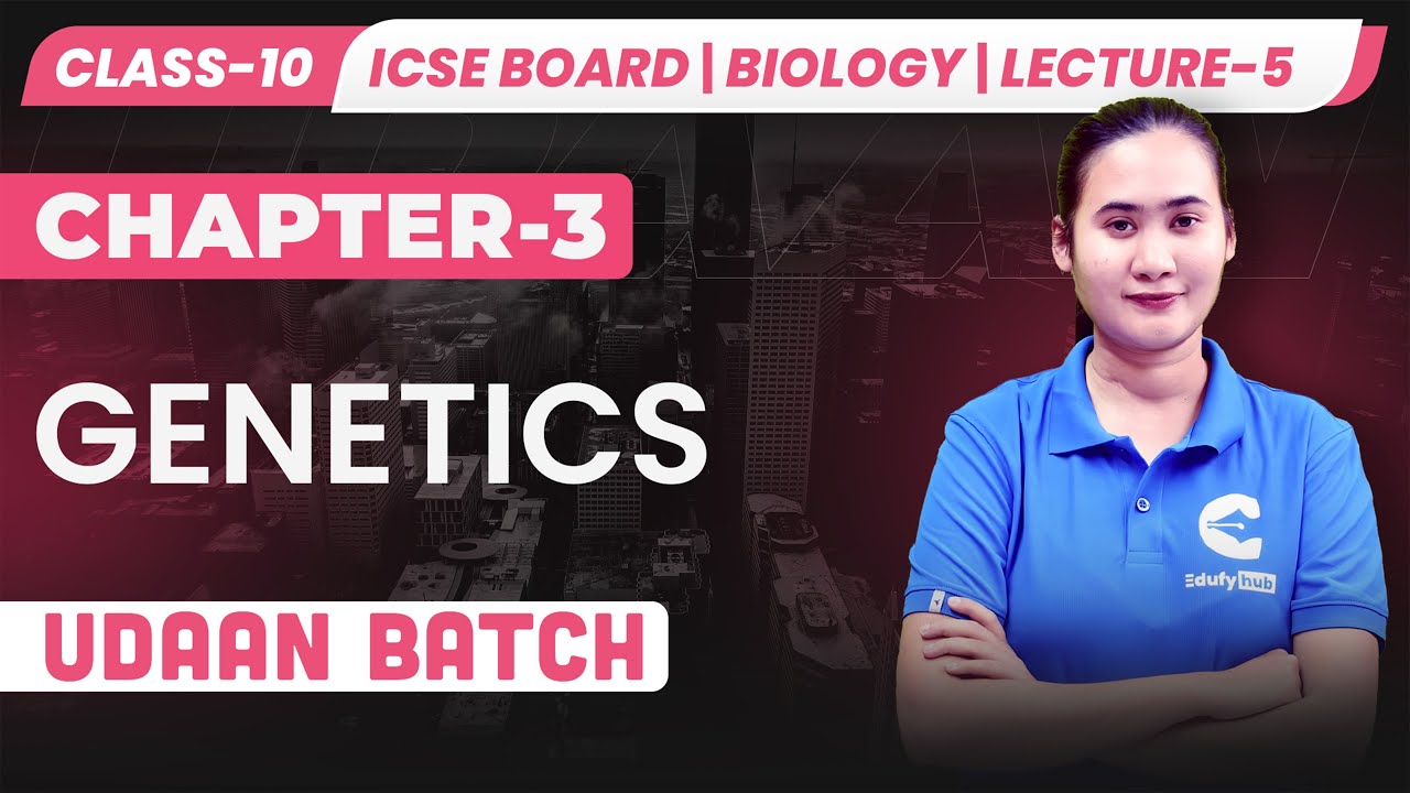 🔬 Genetics Practice Questions | Biology Class 10 ICSE | Lecture-4 | UDDAN Series @Edufy_Hub