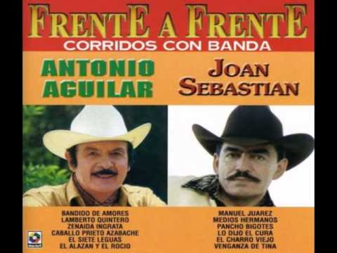 EL BANDIDO DE AMORES JOAN SEBASTIAN Y ANTONIO AGUILAR EPICENTER