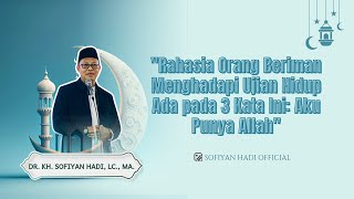 Download lagu 'The secret of believers facing life's trials lies in these three words: I have God.' mp3