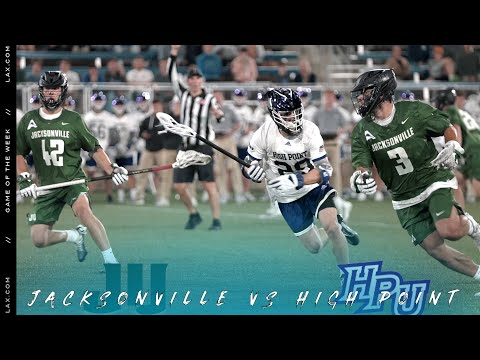 thumbnail for Lax.com Game of the Week | Jacksonville vs High Point