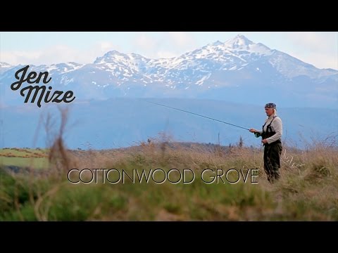 Jen Mize - Cottonwood Grove OFFICIAL HD