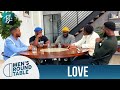 Love S2E3 Men S Round Table A Black Love Series