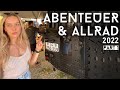 Abenteuer Allrad 2022 Part 1 Europe S Biggest Overlanding Show