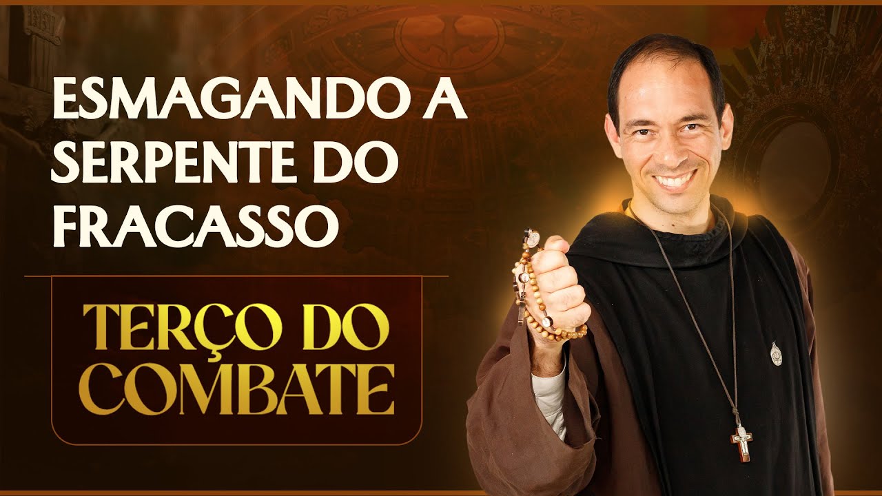 Terço do Combate | ESMAGANDO A SERPENTE DO FRACASSO - 05/12