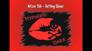Nitzer Ebb - Getting Closer