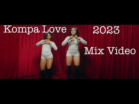 Kompa Love 2023 Mix Mixtape Compas