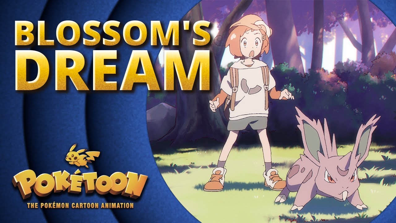 Pokétoon 03. Blossom’s Dream (English)