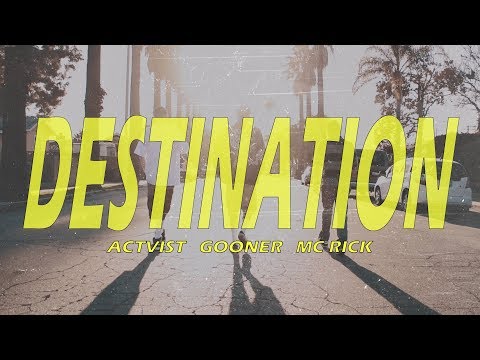 Activist "DESTINATION" ft. Gooner & Mc Rick (Official Video)