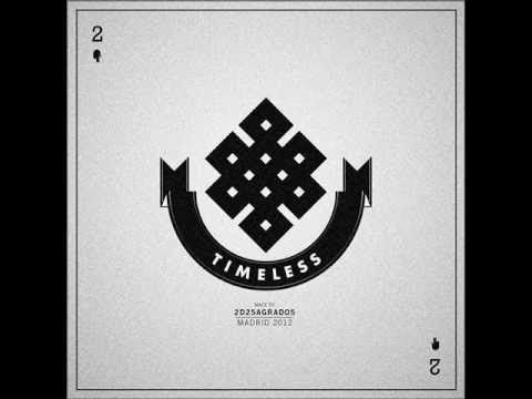 7. Tardes de chuches ft. Ebano. 2D2SAGRADOS TIMELESS