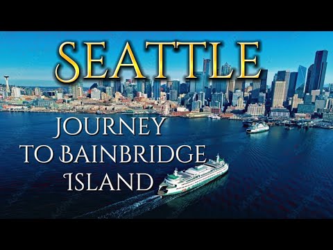 usa Bainbridge Island A Stunning Ferry Ride from SEATTLE & Unforgettable Journey With Unique Views