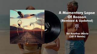 Pink Floyd - Yet Another Movie (2019 Remix)