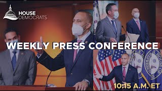 Weekly House Democrats Press Conference 7.27.22 | Delivering For The People