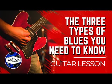 The Three Types of Blues You Need to Know