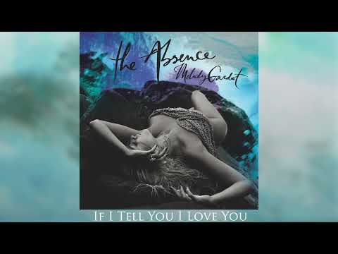If I Tell You I Love You - Melody Gardot