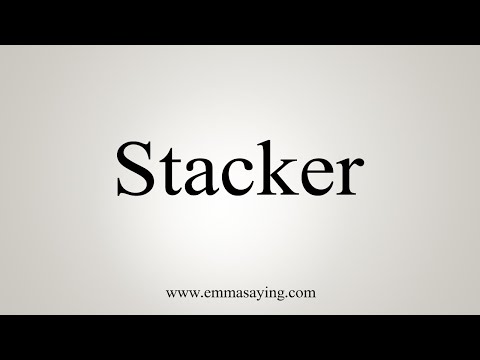 How To Say Stacker