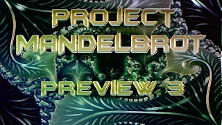 GD - Project MANDELBROT - Preview 3