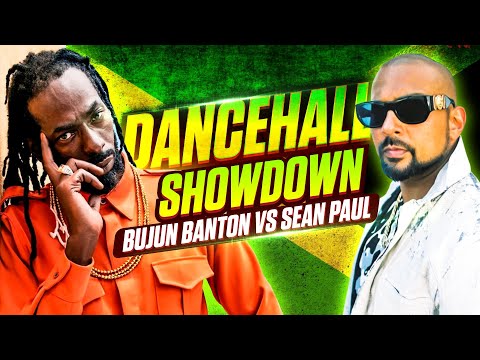 Dancehall Showdown: Bujun Banton vs. Sean Paul Reggae Music Videos