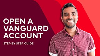 How to Open a Vanguard Account (Step By Step Guide)