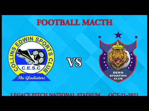 Collins Edwin SC vs Dino Sporting Club Highlight