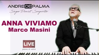 ANNA VIVIAMO / Marco Masini / Cover by ANDRE DE PALMA