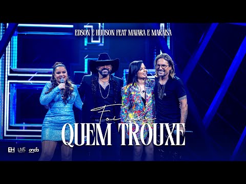 Edson & Hudson feat @maiaramaraisaoficial  - Foi você quem trouxe [DVD FOI DEUS]