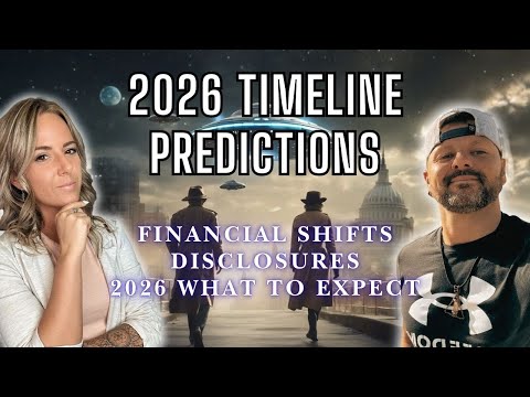 2026 Timeline Predictions | What To Expect! 🤔 Great Awakening on Que | Lily Nova & Tyler Kiwala