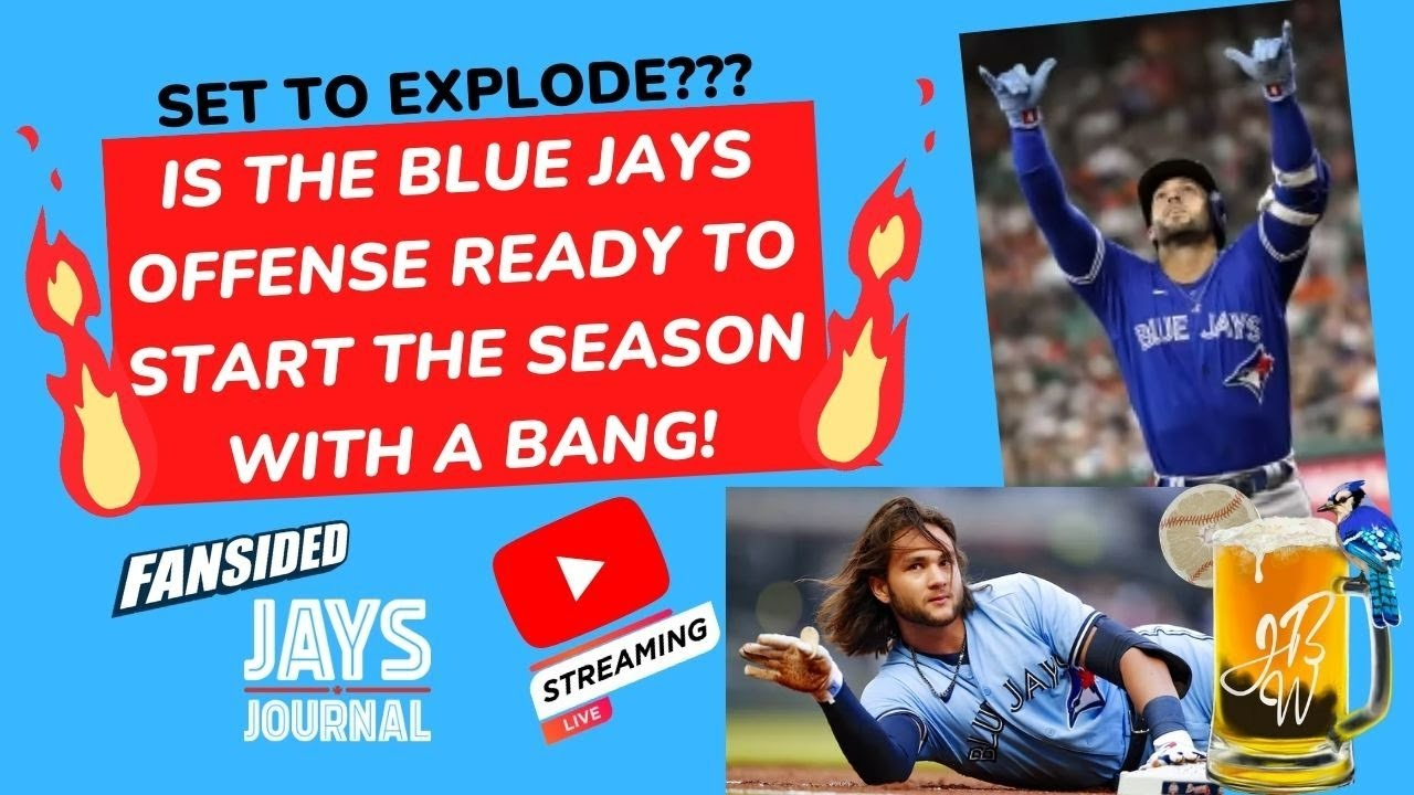 Are The Blue Jays Gearing Up For A Hot Start?