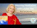 Louise Hay-Morning Meditation