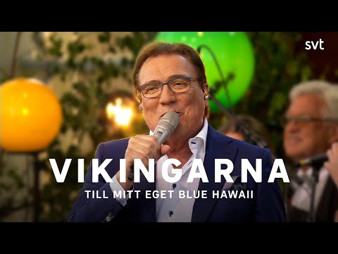 Vikingarna - Till mitt eget blue Hawaii  | Allsång på Skansen 2021 | SVT