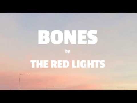 The Red Lights - Bones