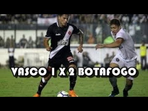 9ª Rodada do Campeonato Brasileiro 2018: Vasco 1 x 2 Botafogo (Melhores Momentos)