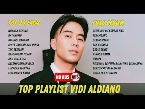 BEST OF VIDI ALDIANO FULL PLAYLIST TERBAIK || NUANSA BENING - TANPA IKLAN 