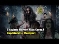 Thaghut Thriller Horror Film Explained In Manipuri Movie Plot Manipuri 2025