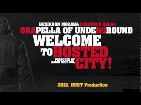Okapella Of Underground - Welcome To HOSTED CITY!