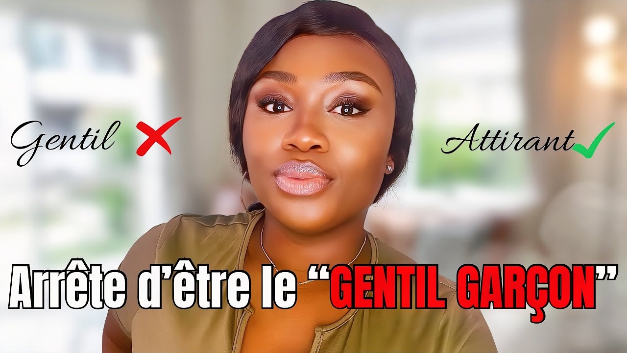 ARRÊTE D’ÊTRE LE “GENTIL GARÇON “ pour attirer la femme de ta vie #couple #amour #relation #mariage