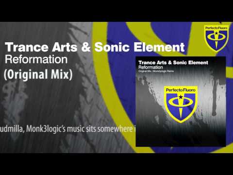 Trance Arts & Sonic Element - Reformation (Original Mix)