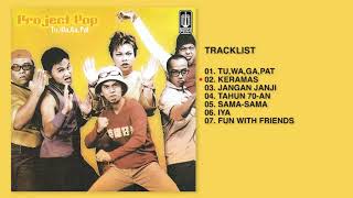 Download lagu Project Pop - Album Tu, Wa, Ga, Pat | Audio HQ mp3 Download lagu Project Pop - Album Tu, Wa, Ga, Pat | Audio HQ mp3