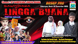 Download lagu LIVE SANDIWARA LINGGA BUANACidempet, Senin 29 Desember 2025 PENTAS MALAM CERITA mp3