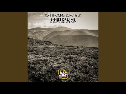 Sweet Dreams (D'Amico & Valax Extended Remix)