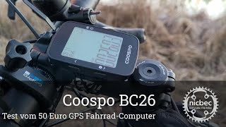 Coospo BC26 GPS Radcomputer für unter 50 Euro - Besser als Cycplus M1?