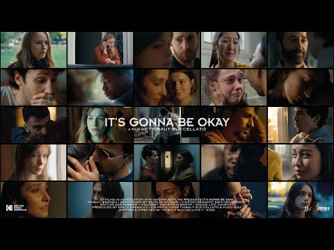 IT'S GONNA BE OKAY