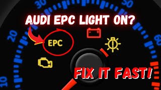 Audi EPC Light On? Here’s How to Fix and Reset It Fast!