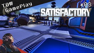 ベルトコンベアのその先へ『Satisfactory』#03 - TOW gameplay