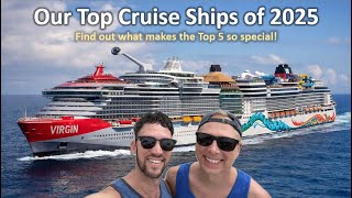 Top 5 Cruise Ships of 2025 | Best New and Favorite Cruise Ships Ranked