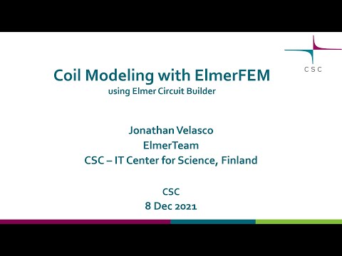 Elmer FEM Webinar - Coil Modeling with ElmerFEM